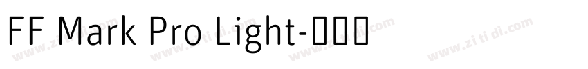 FF Mark Pro Light字体转换